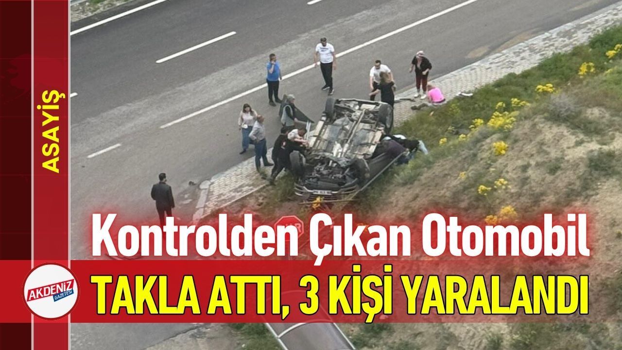Kontrolden Çıkan Otomobil Takla Attı, 3 Kişi Yaralandı