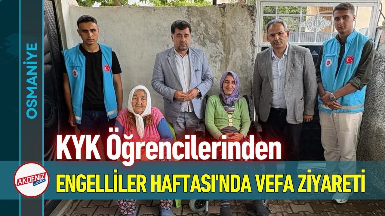 KYK Öğrencilerinden Engelliler Haftası’nda Vefa Ziyareti