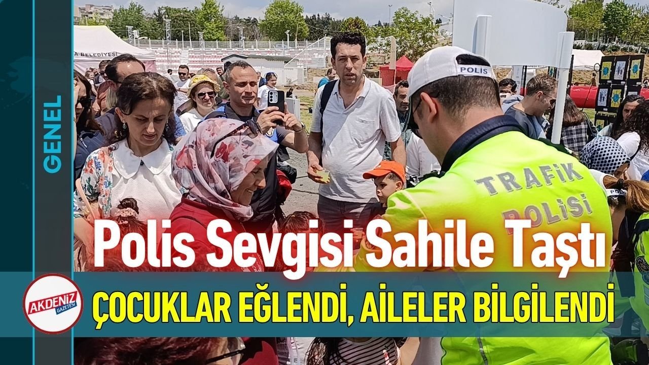 Polis Sevgisi Sahile Taştı: Çocuklar Eğlendi, Aileler Bilgilendi